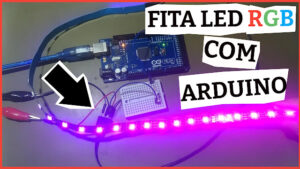 COMO USAR FITA LED RGB ENDEREÇÁVEL COM ARDUINO