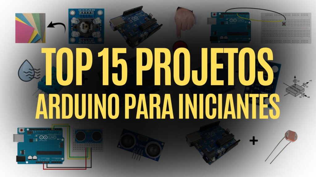 TOP 15 projetos de Arduino para iniciantes!